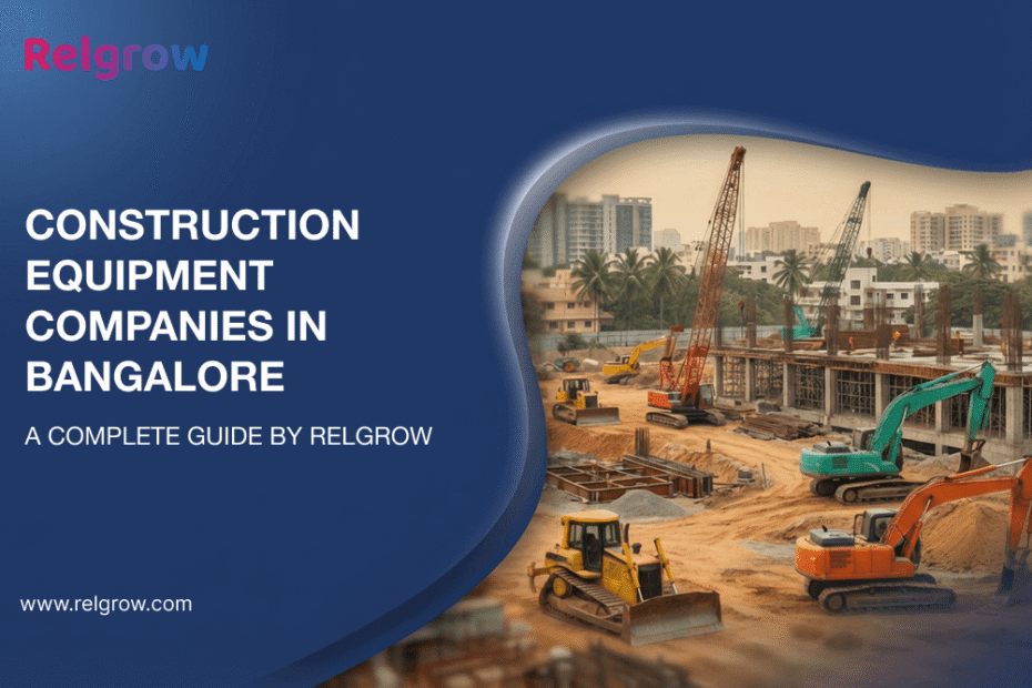 Construction Equipment Companies in Bangalore
